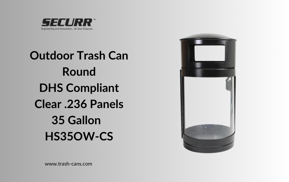 Introducing the DHS Compliant Clear-Sided Receptacle (HS35OW-CS)