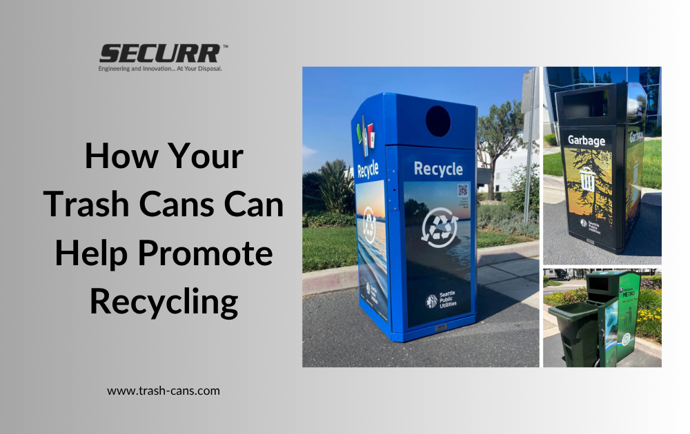 How Your Trash Cans Can Help Promote Recycling