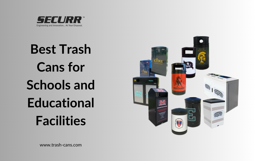 Top Picks: Best Trash Cans for Schools and Educational Facilities