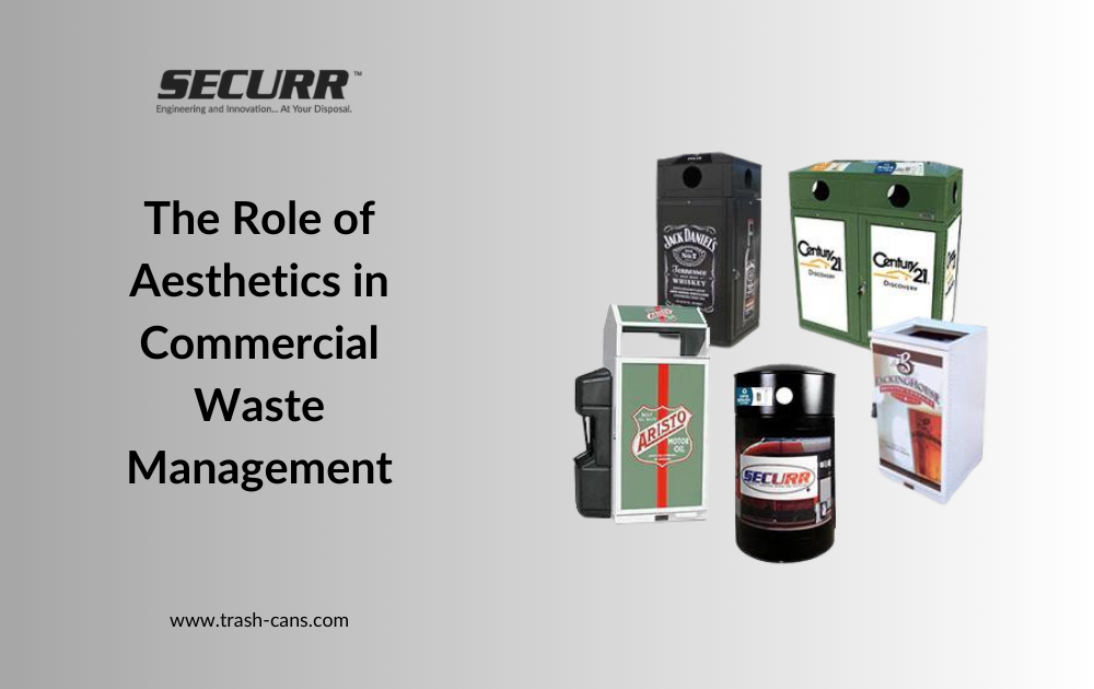 The Role of Aesthetics in Commercial Waste Management